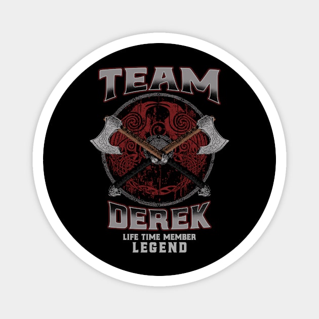 Derek - Life Time Member Legend Magnet by Stacy Peters Art